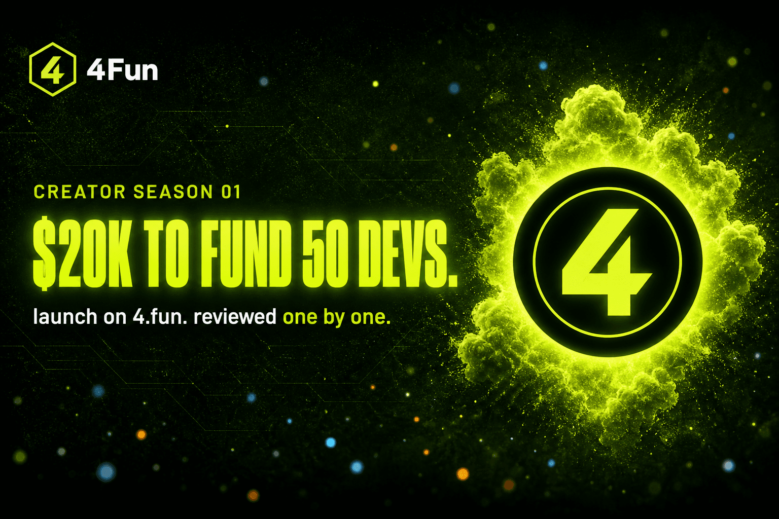 Creator Season 01 — $20K Dev Fund
